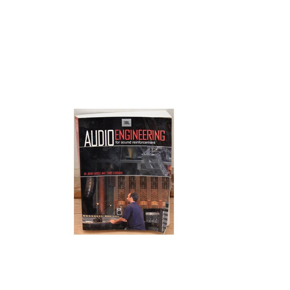 Jbl Audio Engineering For Sound Reinforcement by Eargle, John - Foreman, Chris Paperback
